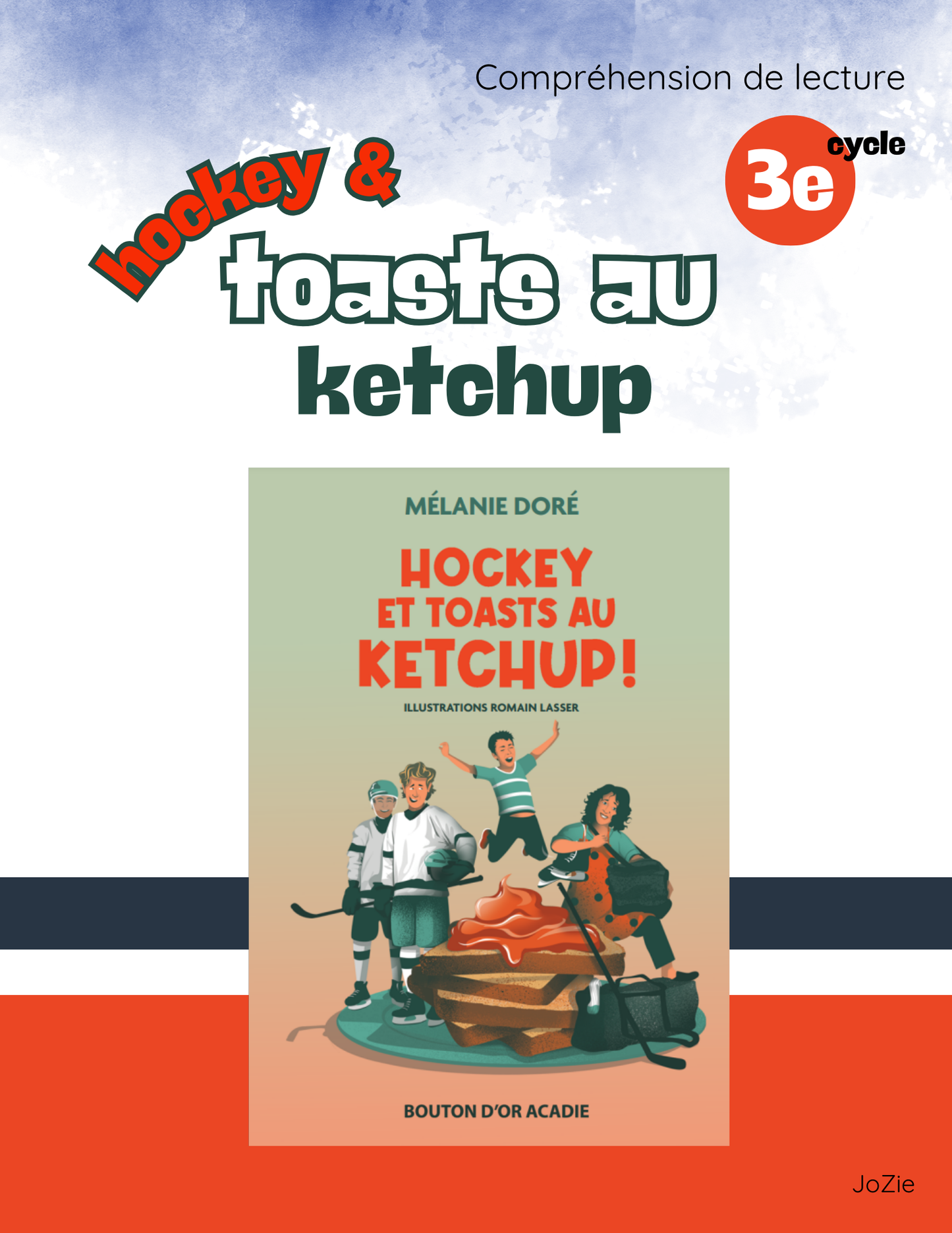 Hockey et toasts au ketchup - Compréhension de lecture