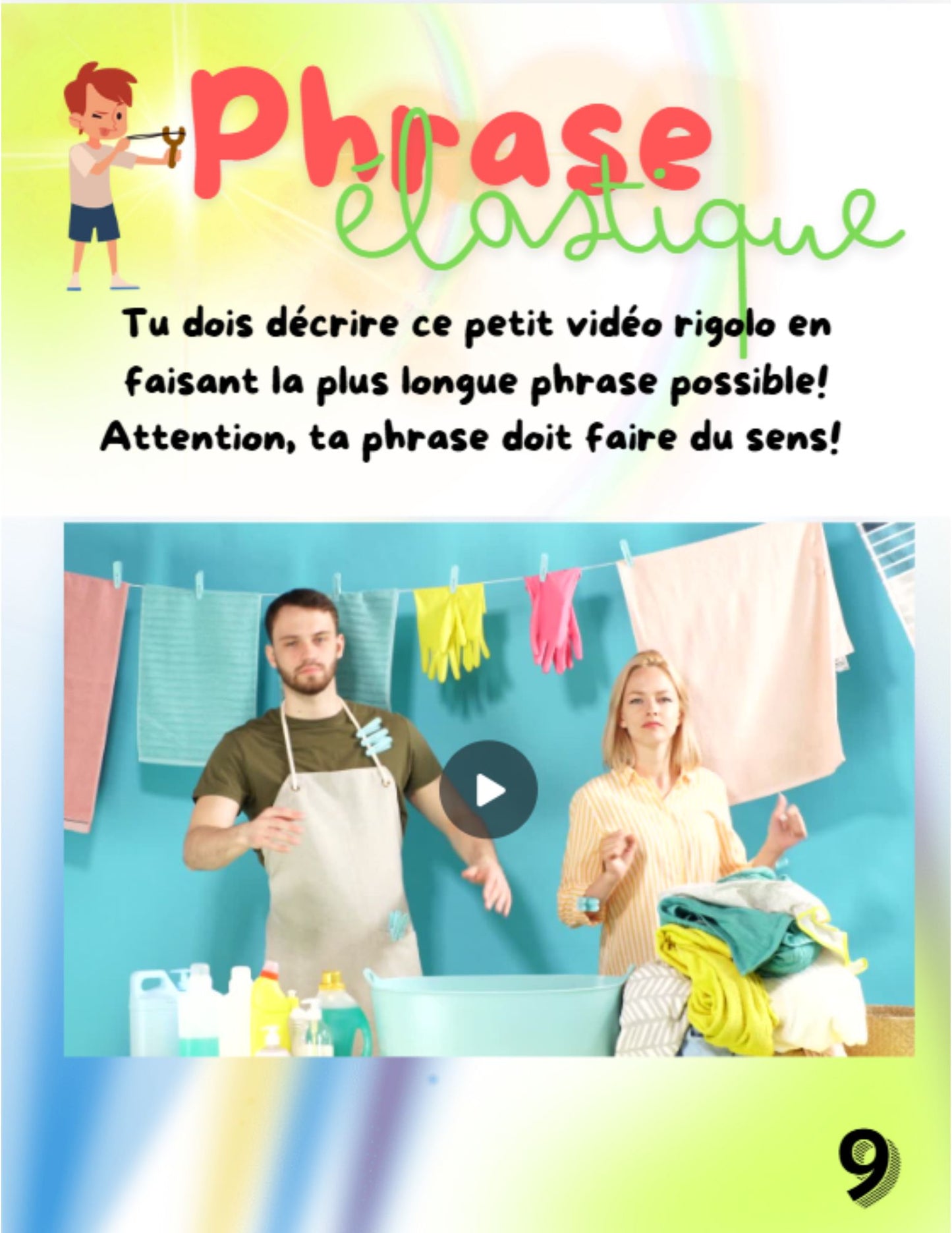 Phrases élastiques - Vidéos rogolotes